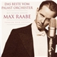 Palast Orchester Mit Seinem Sänger Max Raabe - Das Beste Vom Palast Orchester Mit Seinem Sänger Max Raabe (Premium Tour Edition)